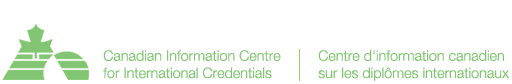 Canadian Information Centre for International Credential - Centre d'information Canadien sur les dipl&ocirc;mes internationaux